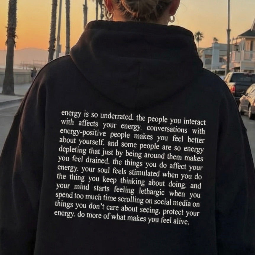 energy is so underrated hoodie
