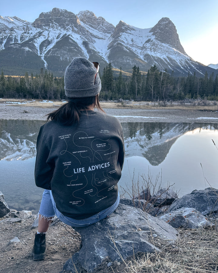 life advices sweatshirt