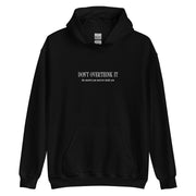 don't overthink it hoodie