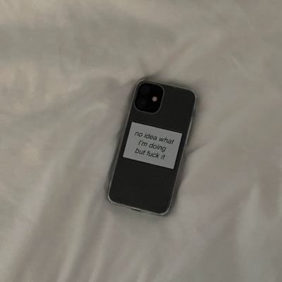 no idea what I'm doing but fuck it phone case (iPhone) by  ronwritings.